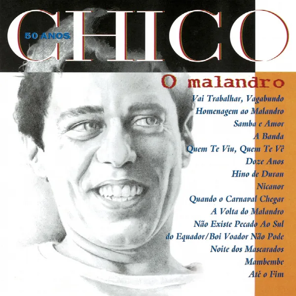 Pochette de Chico 50 Anos - O Malandro
