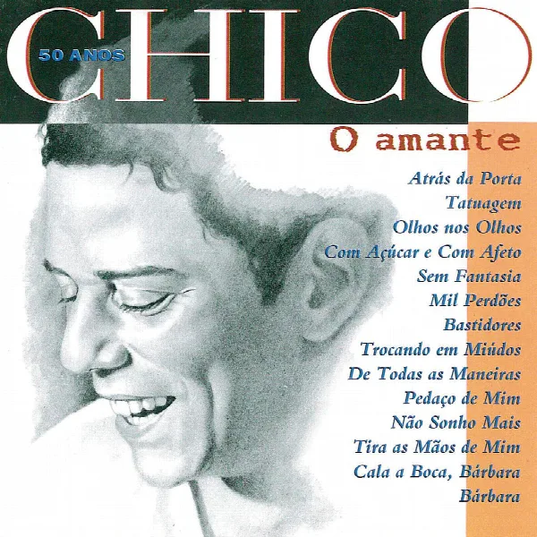 Pochette de Chico 50 Anos - O Amante
