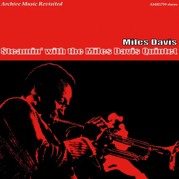 Pochette de Steamin' With The Miles Davis Quintet