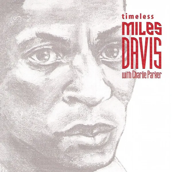 Pochette de Timeless: Miles Davis