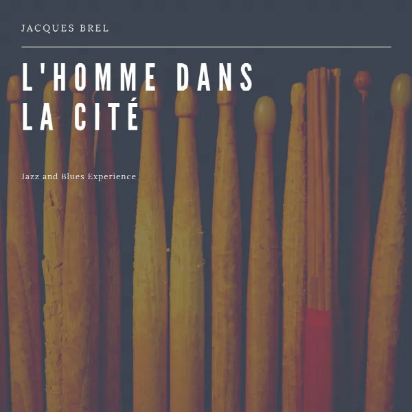 Pochette de L'homme dans la cité (Jazz and Blues Experience)