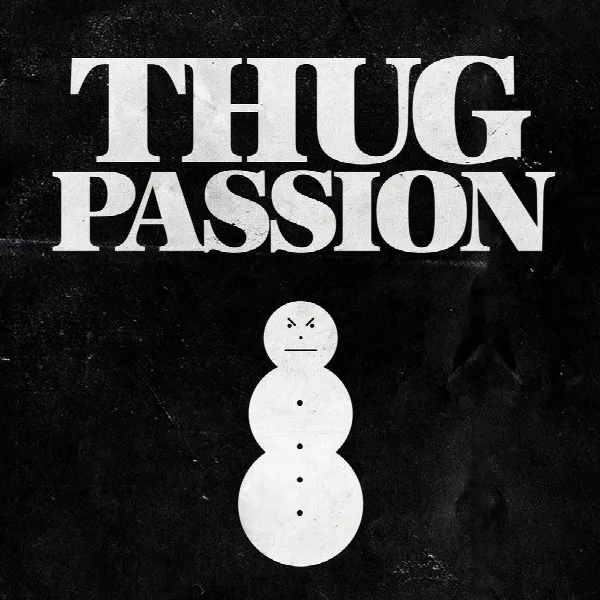 Pochette de Thug Passion