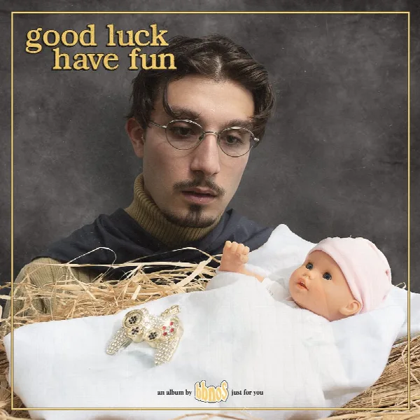 Pochette de good luck have fun