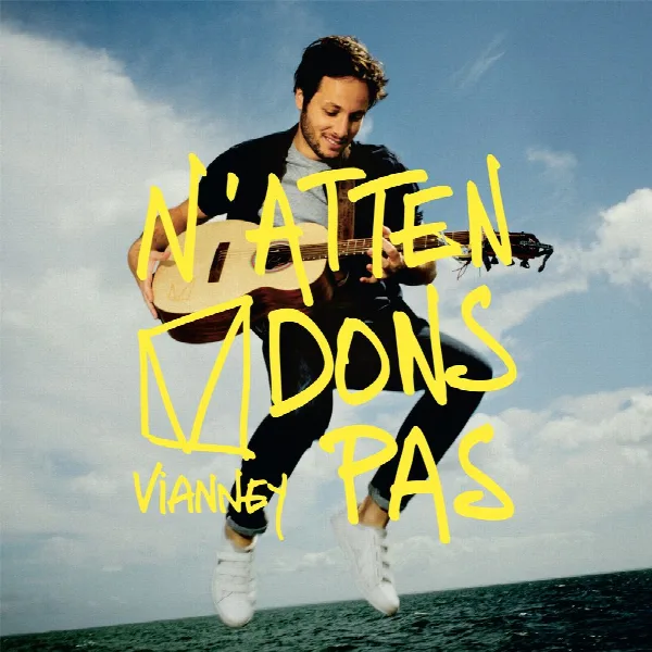 Pochette de N'attendons pas