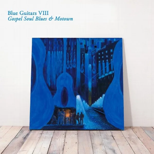 Pochette de Blue Guitars VIII - Gospel Soul Blues & Motown