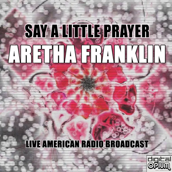 Pochette de Say A Little Prayer