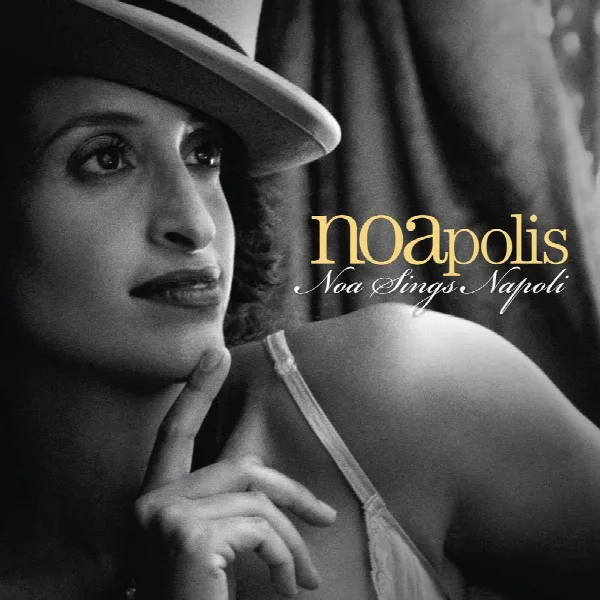 Pochette de Noapolis - Noa Sings Napoli