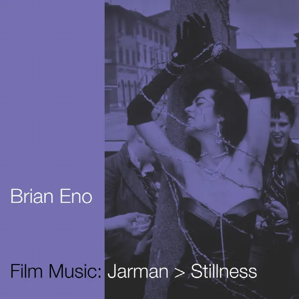 Pochette de Film Music: Jarman > Stillness