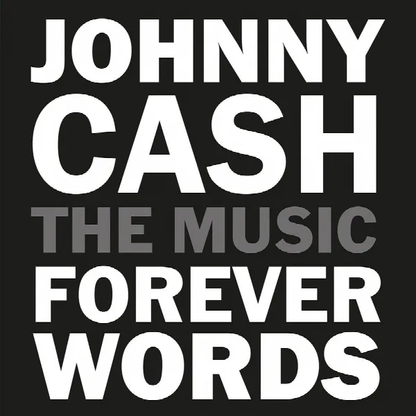 Pochette de Johnny Cash: Forever Words Expanded