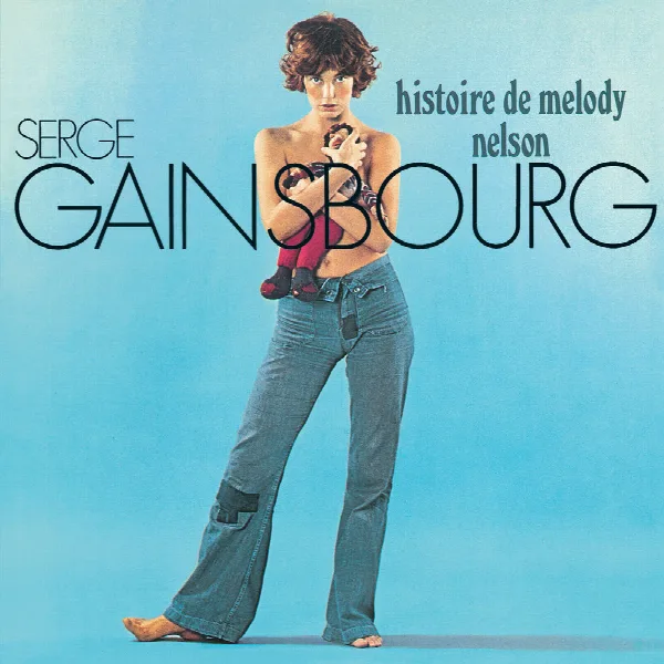 Pochette de Histoire de Melody Nelson