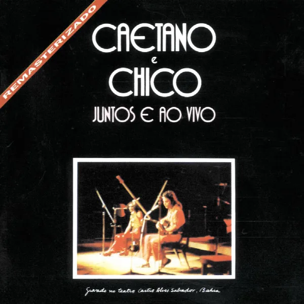 Pochette de Caetano E Chico Juntos E Ao Vivo