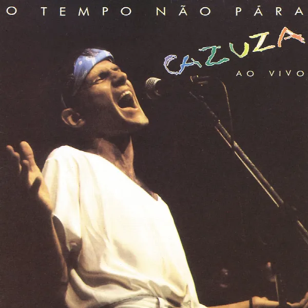 Pochette de O Tempo Não Pára (Ao Vivo)