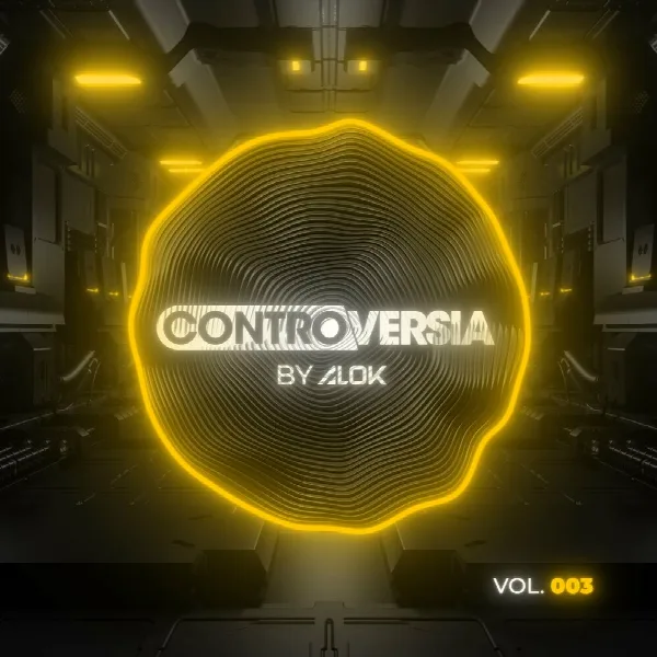 Pochette de CONTROVERSIA by Alok Vol. 003