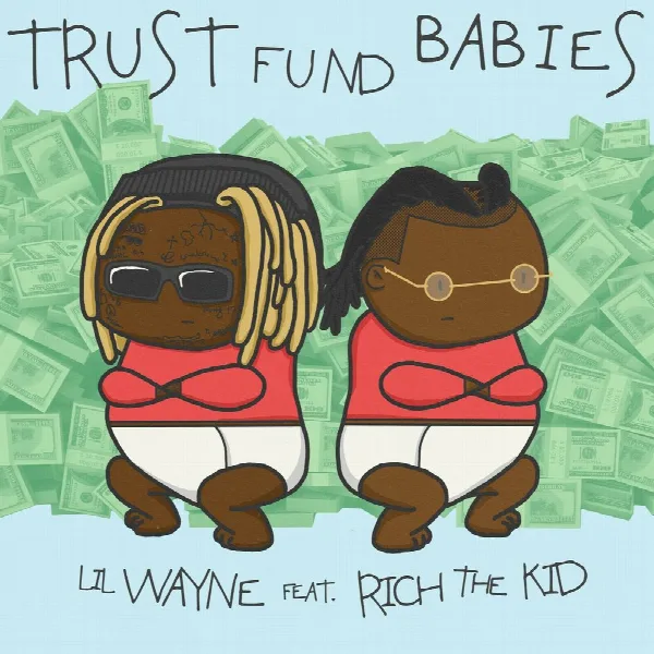 Pochette de Trust Fund Babies