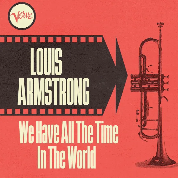 Pochette de We Have All the Time in the World