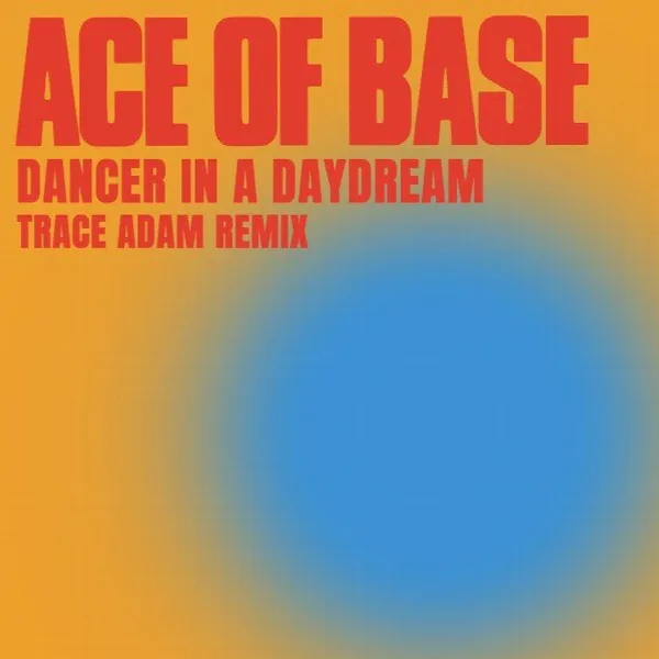 Pochette de Dancer in a Daydream (Trace Adam Remix)