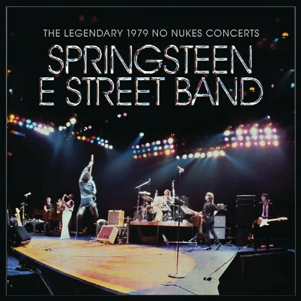 Pochette de Bruce Springsteen & The E Street Band - The Legendary 1979 No Nukes Concerts