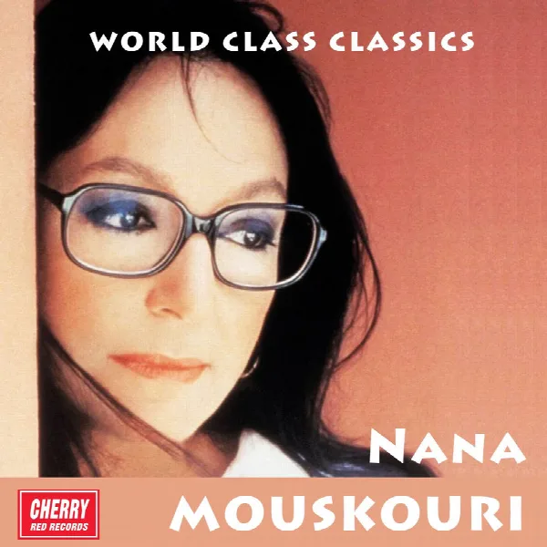 Pochette de World Class Classics: Nana Mouskouri