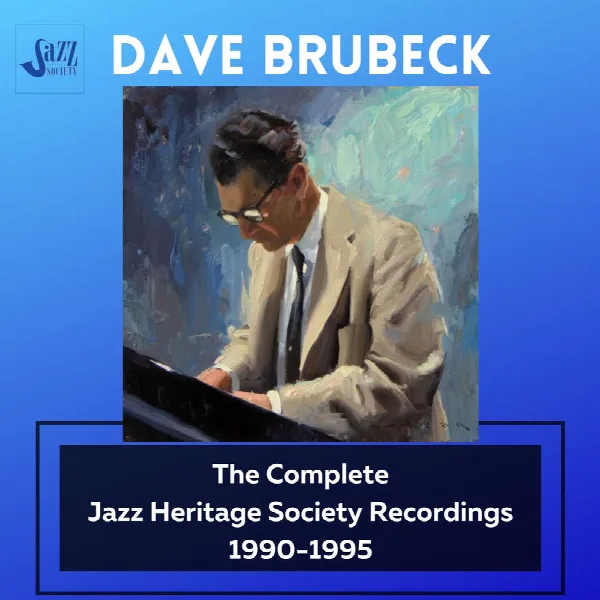 Pochette de Dave Brubeck: The Complete Jazz Heritage Society Recordings 1990-1995