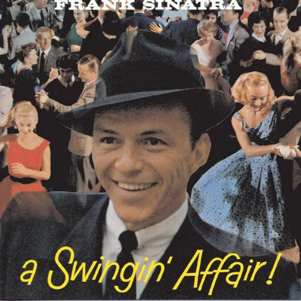 Pochette de A Swingin' Affair! (Remastered / Expanded Edition)