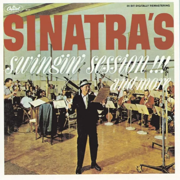 Pochette de Sinatra's Swingin' Session!!! And More (Remastered / Expanded Edition)