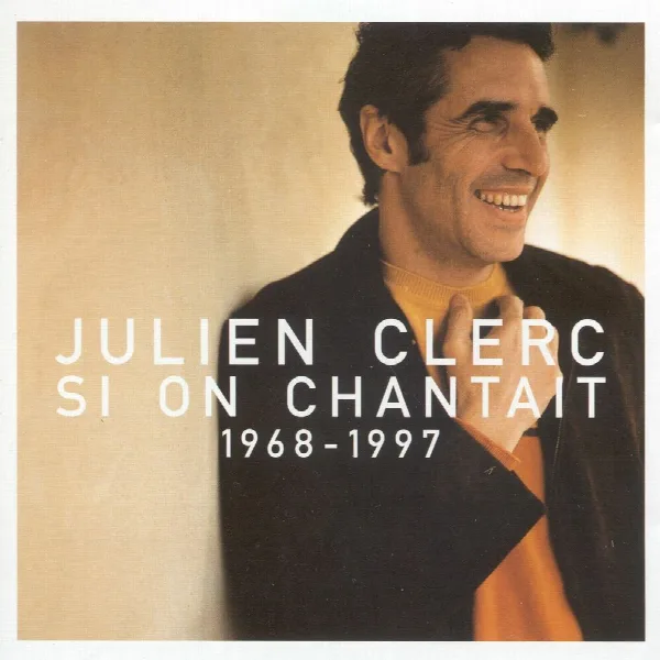 Pochette de Si on chantait : 1968-1997