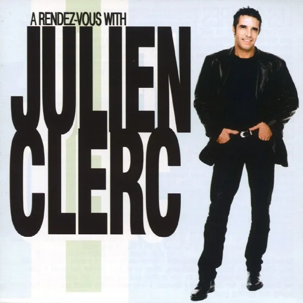 Pochette de A Rendez-Vous With Julien Clerc