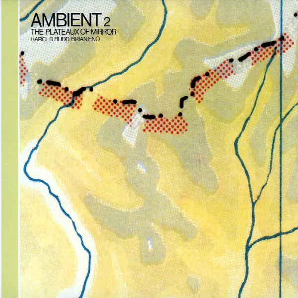 Pochette de Ambient 2: The Plateaux Of Mirror (Remastered 2004)