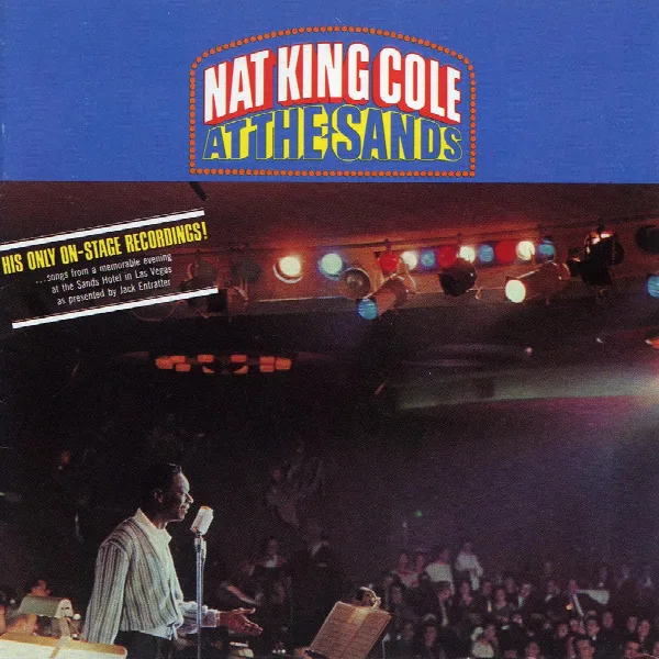 Pochette de Nat King Cole At The Sands (Expanded Edition / Remastered 2002)
