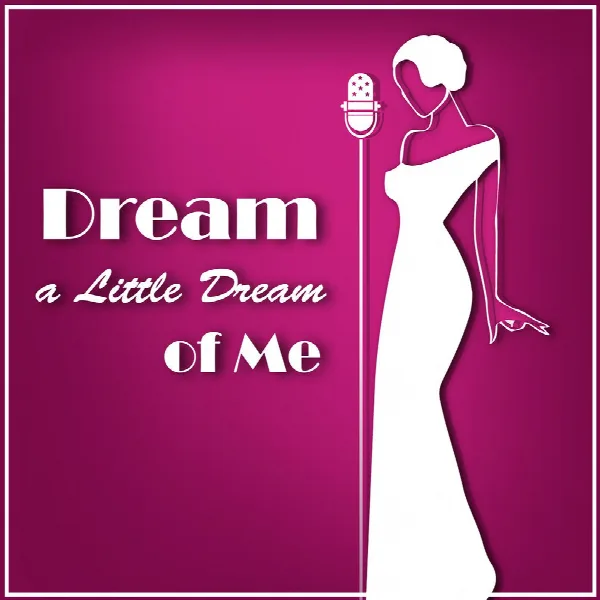 Pochette de Dream a Little Dream of Me