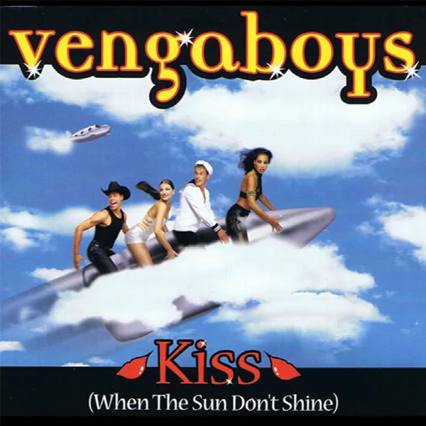 Pochette de Kiss (When The Sun Don't Shine)