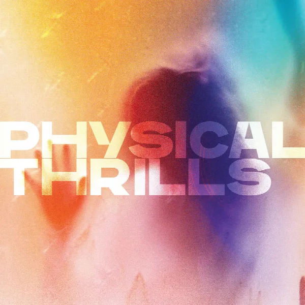 Pochette de Physical Thrills