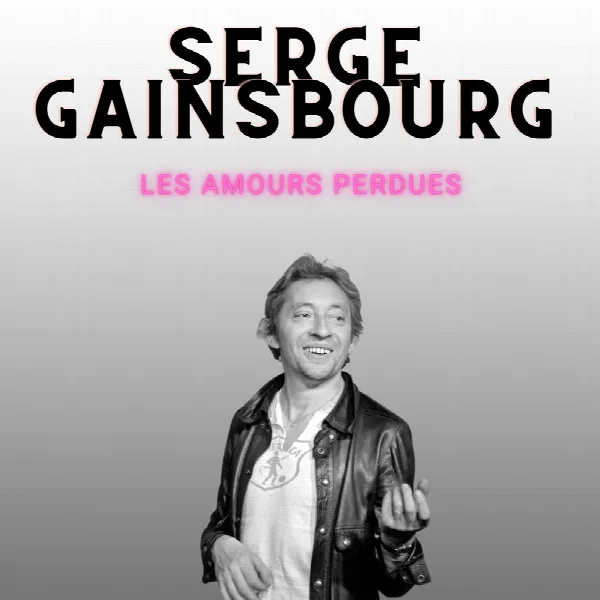 Pochette de Les amours perdues - Serge Gainsbourg