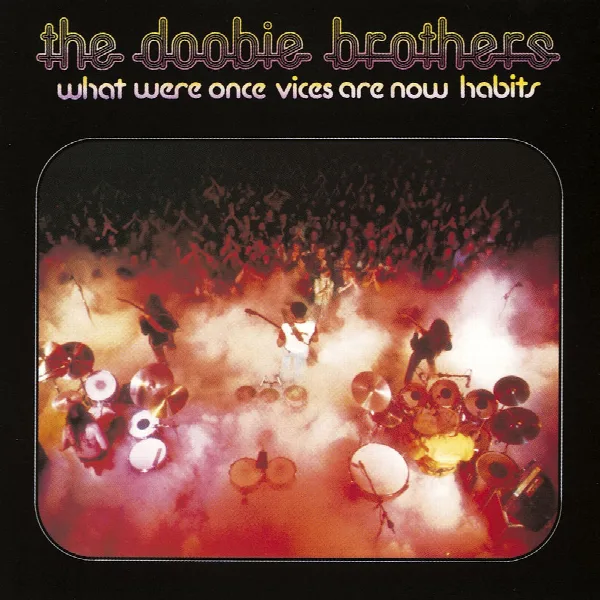 Pochette de What Were Once Vices Are Now Habits