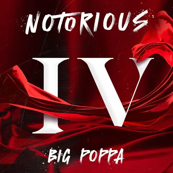 Pochette de Notorious IV: Big Poppa