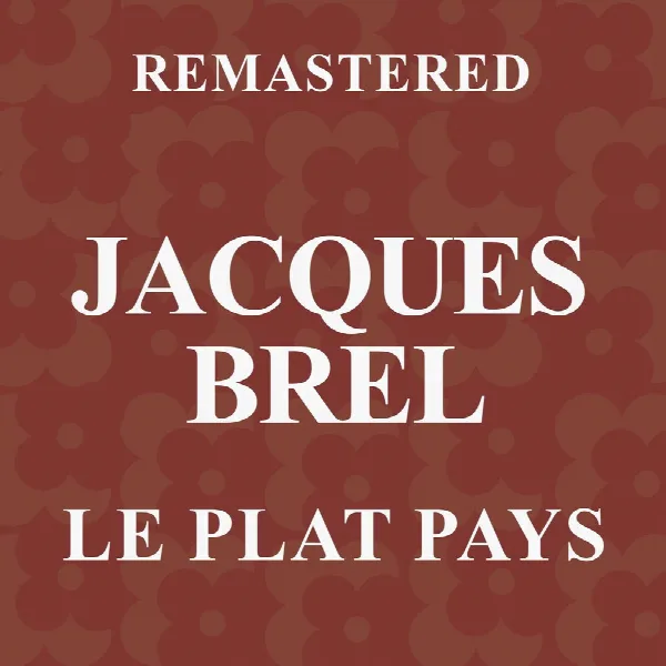 Pochette de Le plat pays (Remastered)