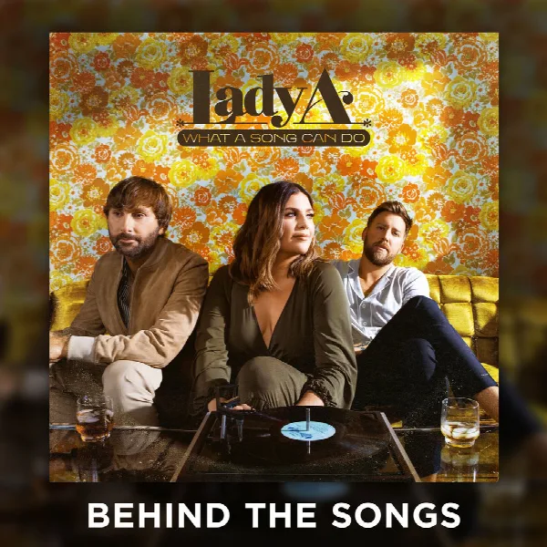 Pochette de What A Song Can Do (Behind The Songs)
