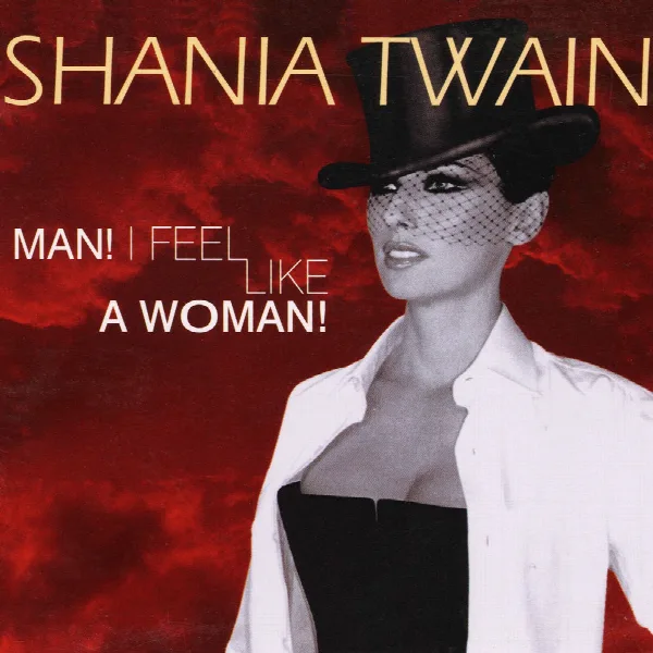 Pochette de Man! I Feel Like A Woman!