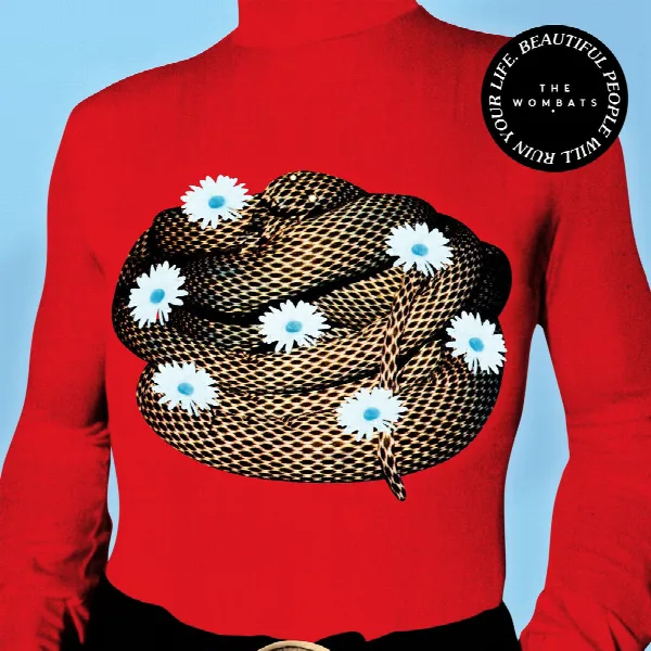 Pochette de Beautiful People Will Ruin Your Life