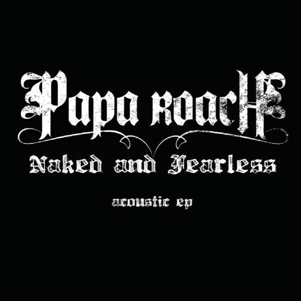 Pochette de Naked And Fearless – Acoustic EP