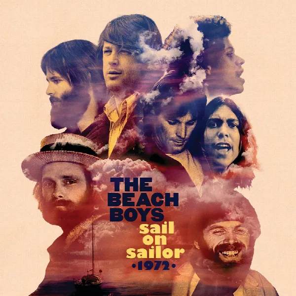 Pochette de Sail On Sailor – 1972 (Deluxe)