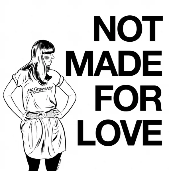 Pochette de Not Made For Love