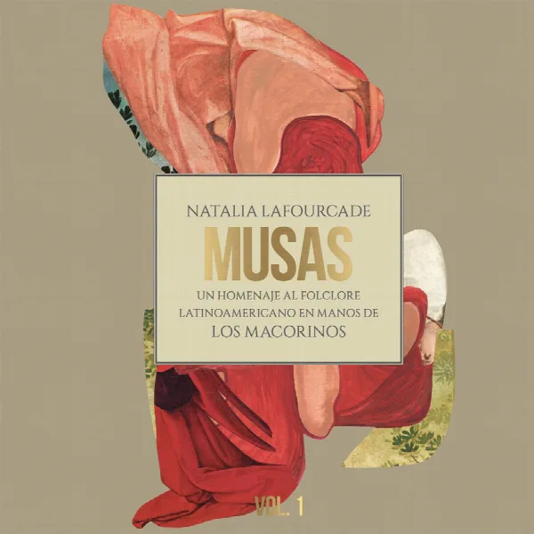 Pochette de Musas (Un Homenaje al Folclore Latinoamericano en Manos de Los Macorinos, Vol. 1)