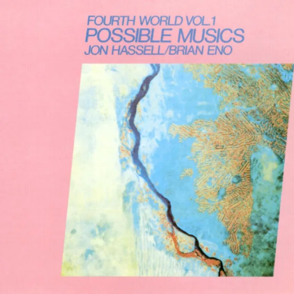 Pochette de Fourth World Vol 1 Possible Musics