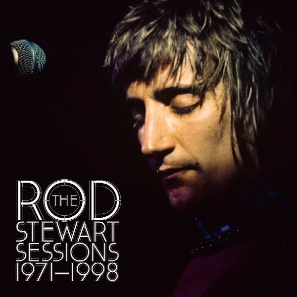 Pochette de The Rod Stewart Sessions 1971-1998