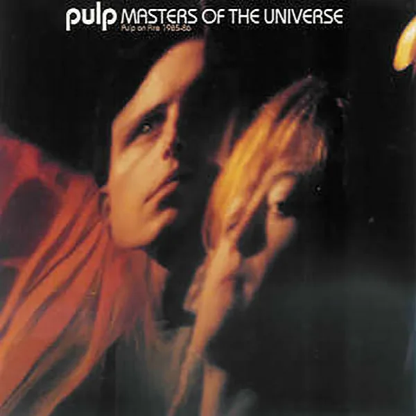 Pochette de Masters of the Universe: Pulp on Fire 1985-1986