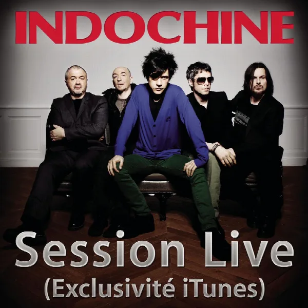 Pochette de Indochine itunes Sessions EP