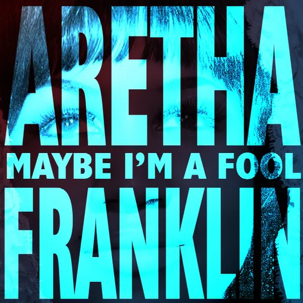 Pochette de Maybe I'm A Fool