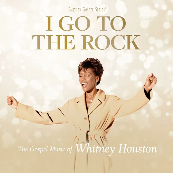 Pochette de I Go To The Rock: The Gospel Music Of Whitney Houston