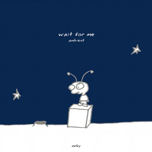 Pochette de Wait for Me (Ambient)